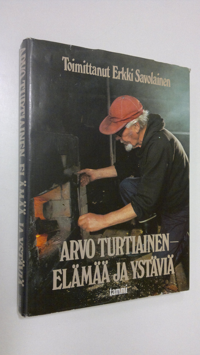 Arvo Turtiainen : Elämää ja ystäviä
