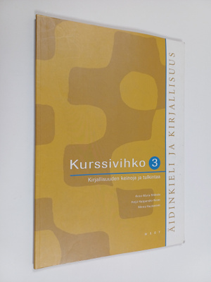 Anne-Maria ym. Mikkola : Äidinkieli ja kirjallisuus 3 Kur...