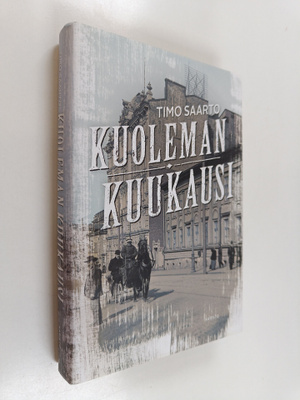 Timo Saarto : Kuoleman kuukausi