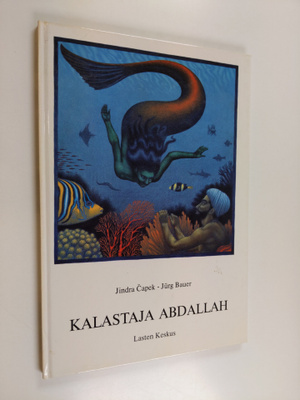 Jurg Bauer ym. : Kalastaja Abdallah : ihmeellinen tarina ...