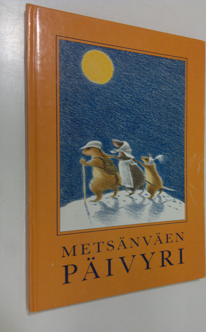 Satu-Sisko Sintonen : Metsänväen päivyri