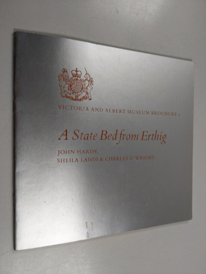 John Hardy ym. : A State Bed from Erthig