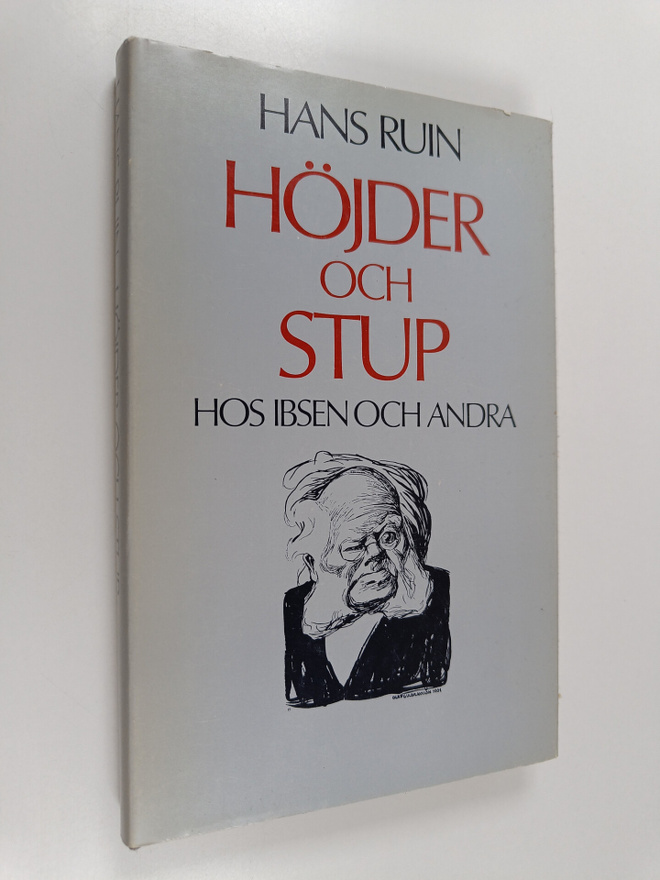 Hans Ruin : Höjder och stup hos Ibsen och några andra