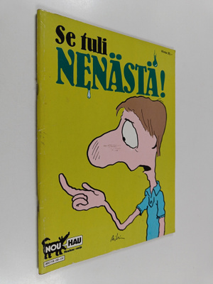 Martin Riskin ym. : Se tuli nenästä!