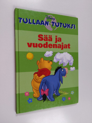 Tullaan tutuksi : sää ja vuodenajat