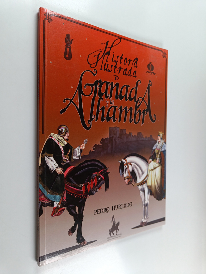 Pahu Ediciones ym. : Historia ilustrada de Granada y la A...