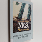 Anna-Liisa Haakana : Ykä yksinäinen - pikkukuva 1
