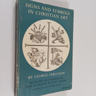 George Wells Ferguson : Signs & symbols in Christian art ... - pikkukuva 1