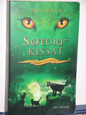 Erin Hunter : SOTURIKISSAT  SINITÄHDEN TARINA
