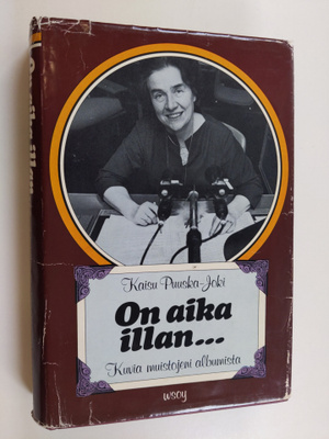 Kaisu Puuska-Joki : On aika illan : kuvia muistojeni albu...