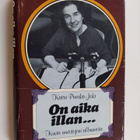 Kaisu Puuska-Joki : On aika illan : kuvia muistojeni albu... - pikkukuva 1