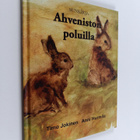 Timo Jokinen ym. : Ahveniston poluilla - pikkukuva 1