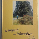 Suominen Raija Anneli : Lempiälä - lehmuksen kylä - pikkukuva 1
