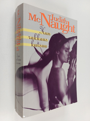 Judith McNaught : Kun rakkaus kutsuu