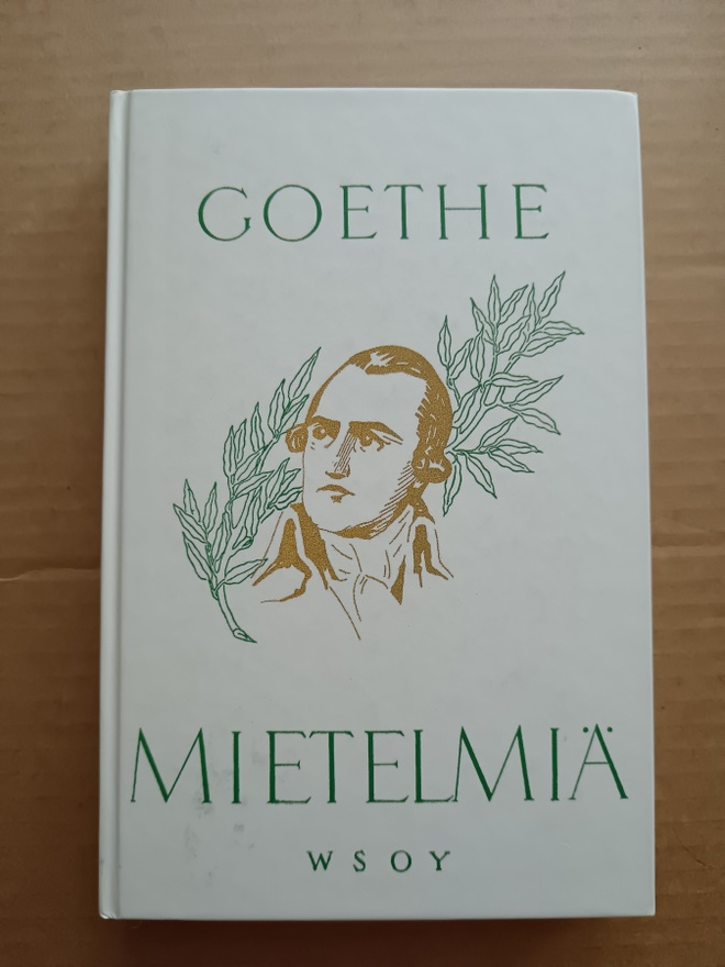 Goethe : Mietelmiä Kovakantinen