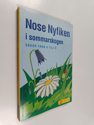 Tove Fagerholm : Nose Nyfiken i sommarskogen : sagor från...