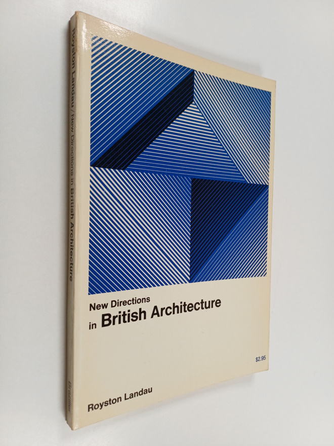 Royston Landau : New directions in British architecture
