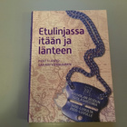 Etulinjassa itään ja länteen, Kouvolan s sotahistoria - pikkukuva 1