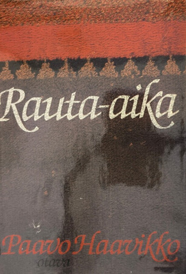 Paavo Haavikko: Rauta-aika