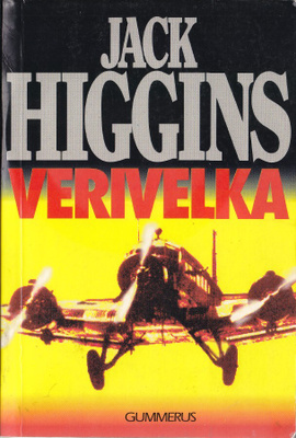 Jack Higgins: Verivelka (nide 2p. Gummerus 1991)