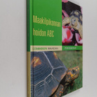 Simon J. Girling : Maakilpikonnan hoidon ABC - pikkukuva 1