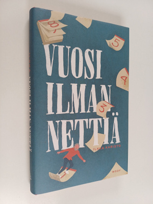 Ilkka Karisto : Vuosi ilman nettiä