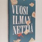 Ilkka Karisto : Vuosi ilman nettiä - pikkukuva 1