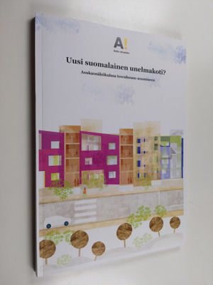 Uusi suomalainen unelmakoti? : asukasnäkökulma townhouse-...