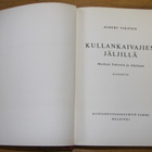 "Kullankaivajien jäljillä" Albert Viksten - pikkukuva 1