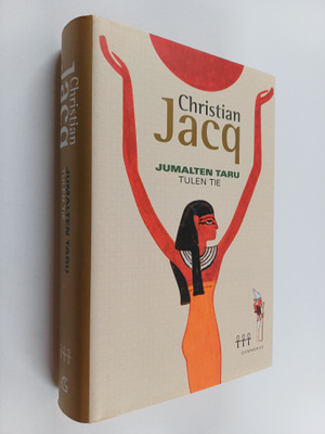 Christian Jacq : Jumalten taru 3 : Tulen tie