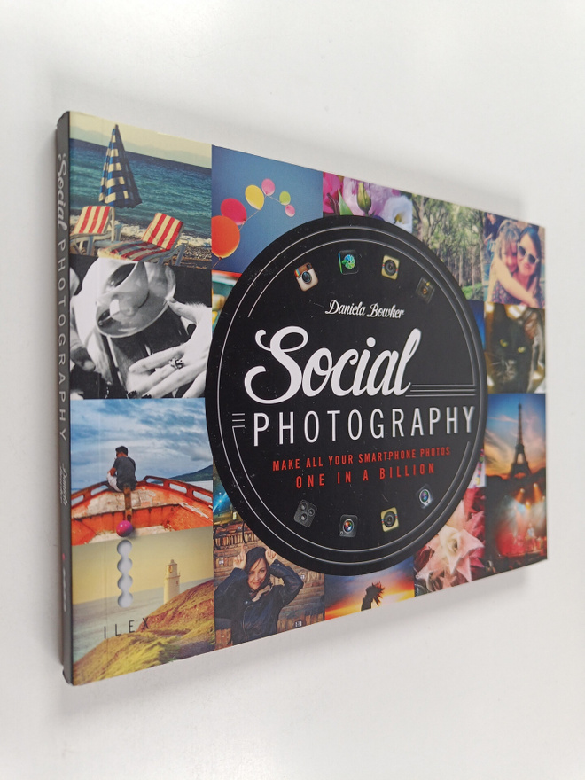 Daniela Bowker : Social photography : make all your smart...