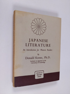 Donald Keene : Japanese literature : an introduction for ...