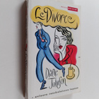 Diane Johnson : Le divorce : avioero ranskalaiseen tapaan - pikkukuva 1