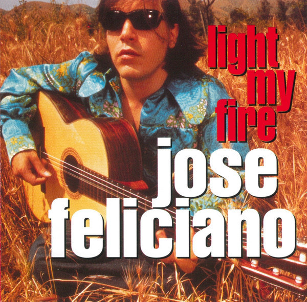 Jose Feliciano - Light My Fire (CD) NEAR MINT!!