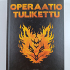 Helena Immonen : Operaatio Tulikettu - pikkukuva 1