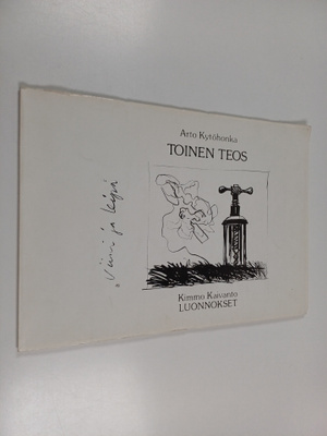 Arto Kytöhonka : Toinen teos (signeerattu, tekijän omiste)