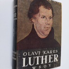 Olavi Kares : Luther : henkilökuva ja kehitysaika - pikkukuva 1