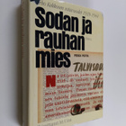 Ari Uino : Sodan ja rauhan mies : Urho Kekkosen sotavuode... - pikkukuva 1