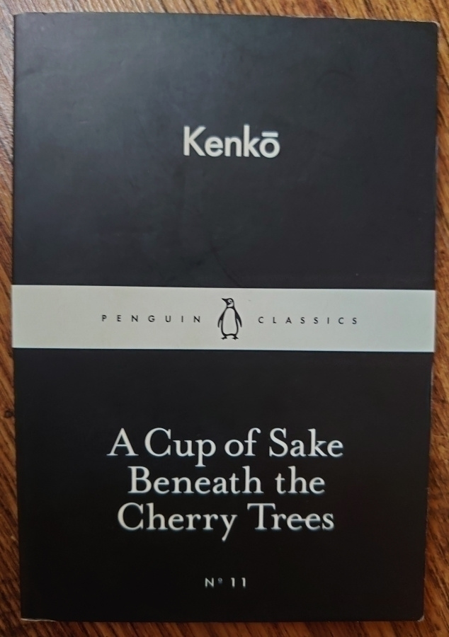 Yoshida Kenko - A Cup of Sake Beneath the Cherry Trees