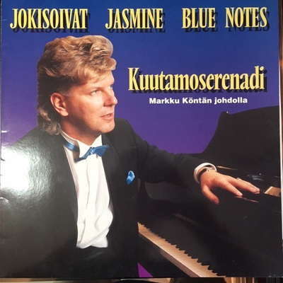 Jokisoivat / Jasmine / Blue Notes - Kuutamoserenadi LP