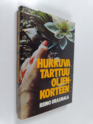 Reino Orasmala : Hukkuva tarttuu oljenkorteen (signeerattu)