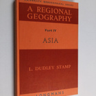 Laurence Dudley Stamp ym. : A Regional Geography for Adva... - pikkukuva 1