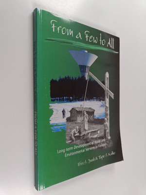 Petri Juuti : From a few to all : long-term development o...