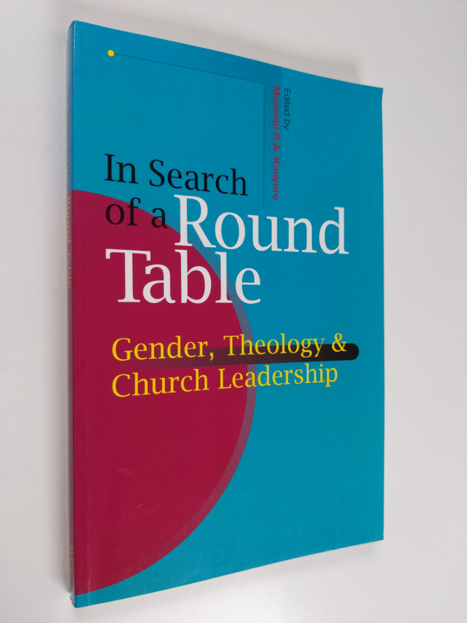 In search of a round table : gender, theology & church le...