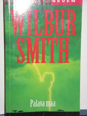 Wilbur Smith : Palava maa