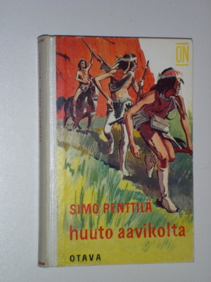 Simo Penttilä: Huuto aavikolta (1966) - siisti kpl