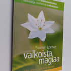 Erkki Lehtiranta : Suomen luonnon valkoista magiaa : Suom... - pikkukuva 1
