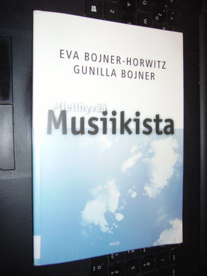 Bojner-Horwitz : Mielihyvää musiikista ( 1 p. 2007 ) EIPK