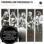 Tasavallan Presidentti - State Visit Live in Sweden 1973 CD - pikkukuva 1