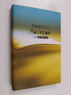 Pentti Holappa : Sotapäiväkirja